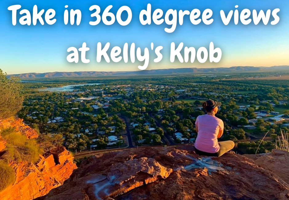 Kelly's Knob Kununurra